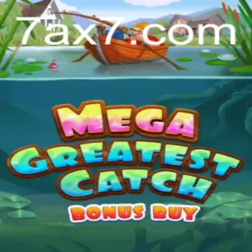 Explorando o MegaGreatestCatchBonusBuy: Um Mergulho no Novo Fenômeno dos Jogos