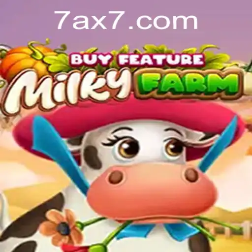 MilkyFarmBuyFeature: Descubra o Mundo Fascinante do Novo Jogo Ax7.com